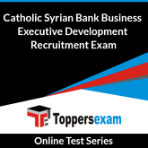 Catholic Syrian Bank Business Executive Development Recruitment Exam Online Test Series